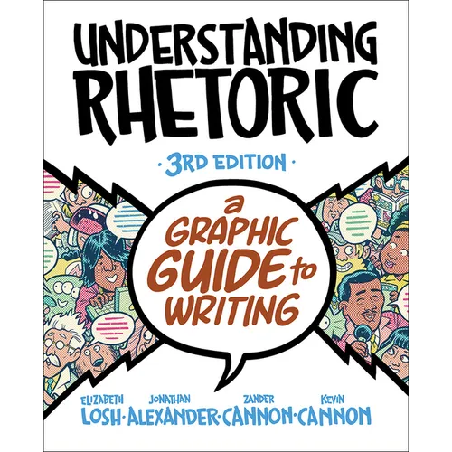 Understanding Rhetoric: A Graphic Guide to Writing