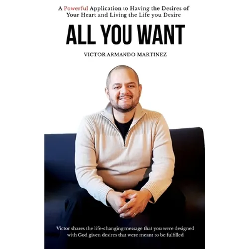All You Want: Victor shares the life-changing message that you were designed with God given desires that were meant to be fulfilled