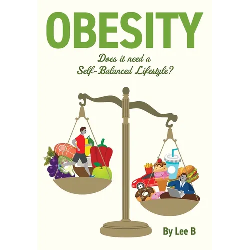 Obesity: Does it Need a Self-Balanced Lifestyle?