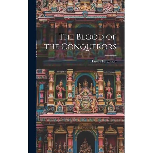 The Blood of the Conquerors