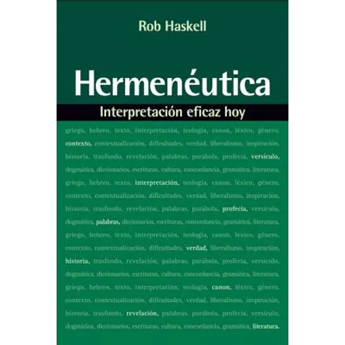 Hermenéutica: Interpretación Eficaz Hoy