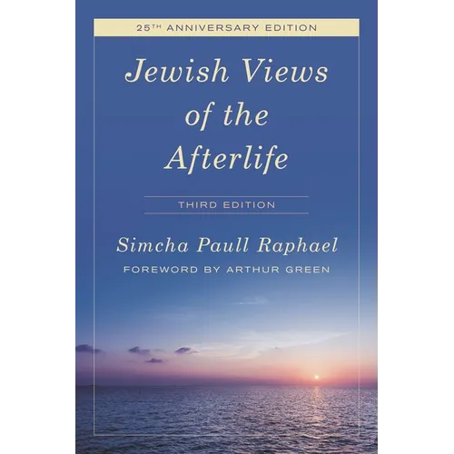Jewish Views of the Afterlife