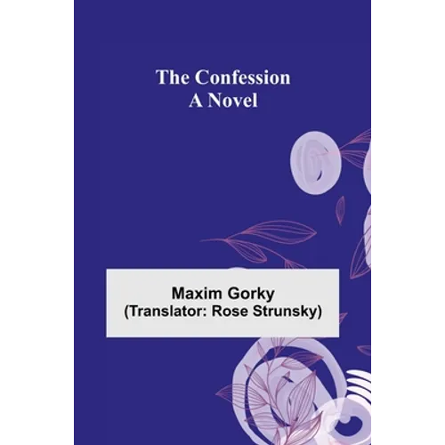 The Confession; A Novel