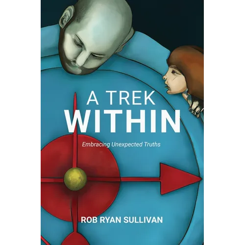 A Trek Within: Embracing Unexpected Truths