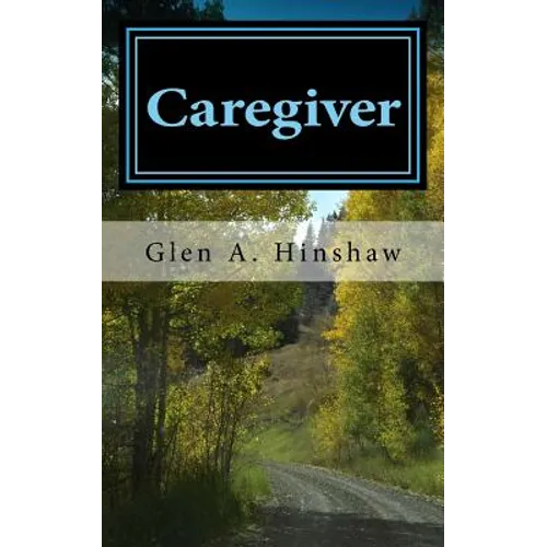 Caregiver: My Tempestuous Journey