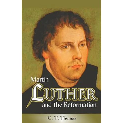 Martin Luther and the Reformation