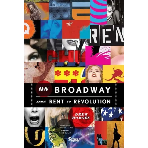 On Broadway: From Rent to Revolution