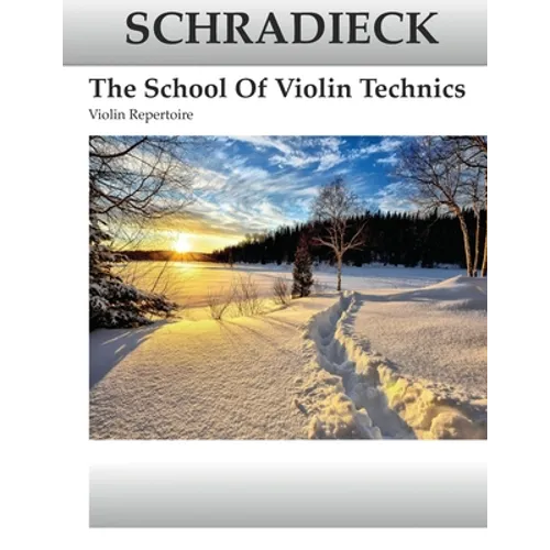 Schradieck - The School Of Violin Technics