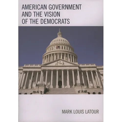 American Government and the Vision of the Democrats