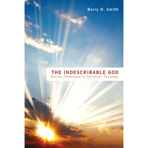 The Indescribable God