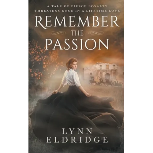 Remember the Passion: a Western Romance Novel