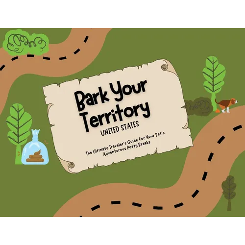 Bark Your Territory: The Ultimate Traveler's Guide for Your Pet's Adventurous Potty Breaks