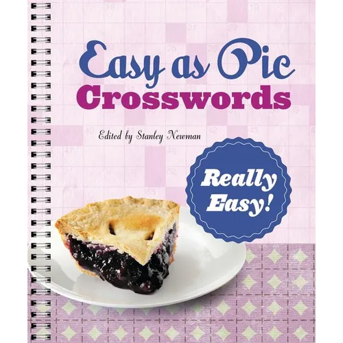 Easy as Pie Crosswords: Really Easy!: 72 Relaxing Puzzles
