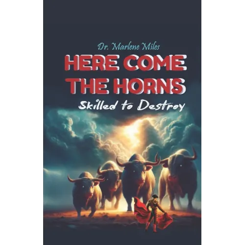 HERE COME the HORNS: Skilled to Destroy