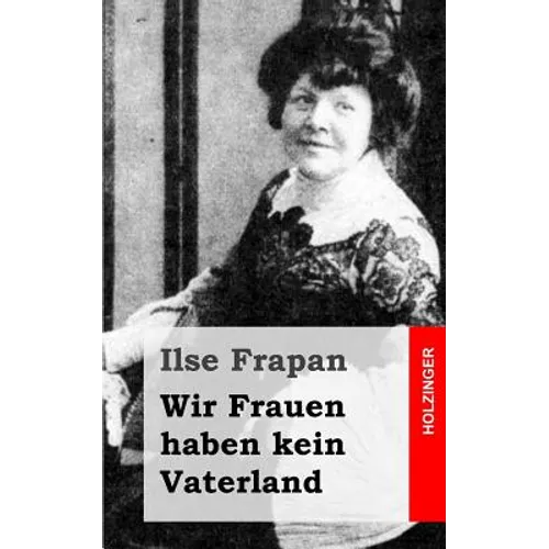 Wir Frauen haben kein Vaterland: Monologe einer Fledermaus