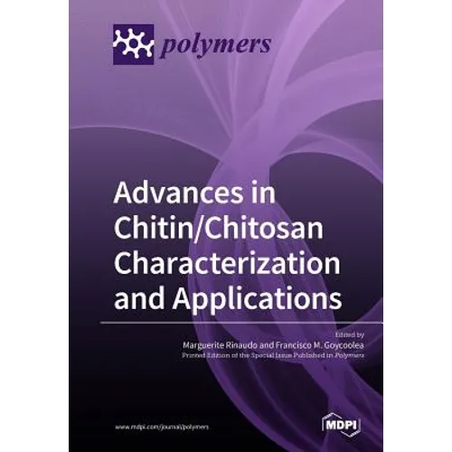 Advances in Chitin/Chitosan Characterization and Applications