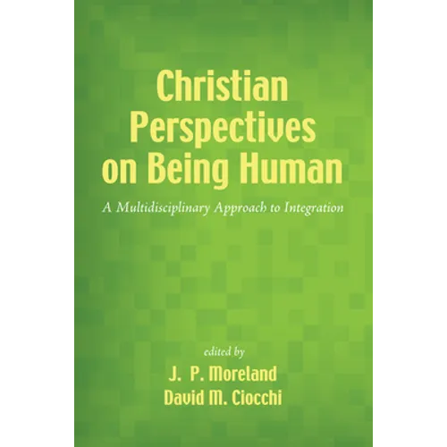 Christian Perspectives on Being Human