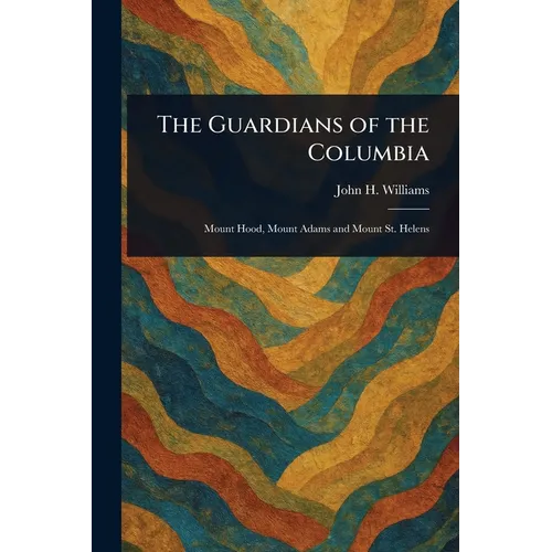 The Guardians of the Columbia