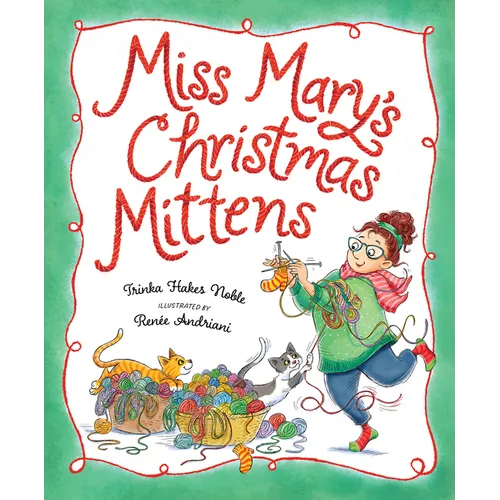Miss Mary's Christmas Mittens