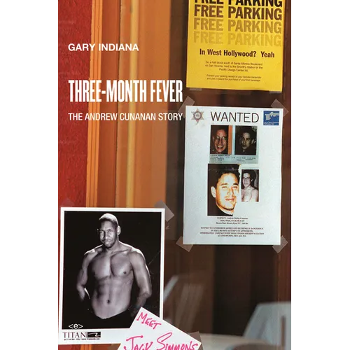 Three-Month Fever: The Andrew Cunanan Story