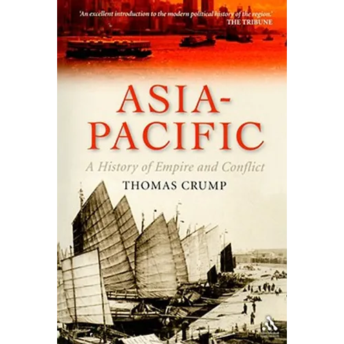 Asia-Pacific: A History of Empire and Conflict