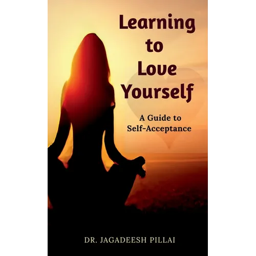 Learning to Love Yourself