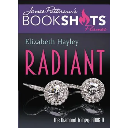 Radiant: The Diamond Trilogy, Book II