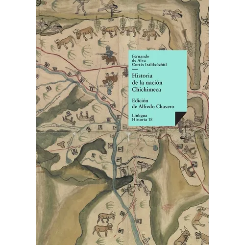 Historia de la nación Chichimeca