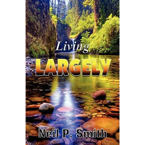 Living Largely