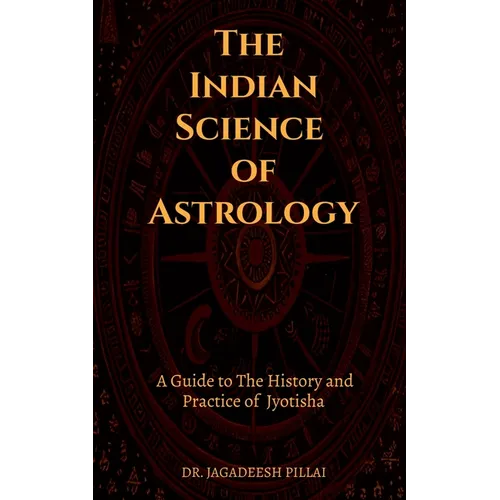 The Indian Science of Astrology