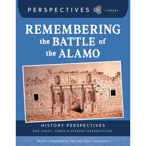Remembering the Battle of the Alamo