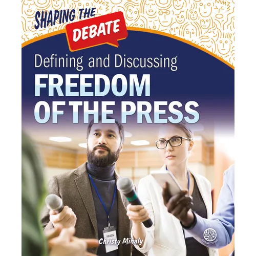 Defining and Discussing Freedom of the Press - Hardcover