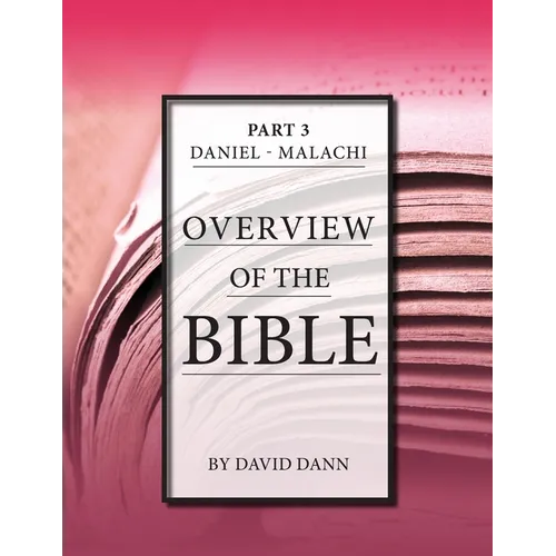 Overview of the Bible, Part 3