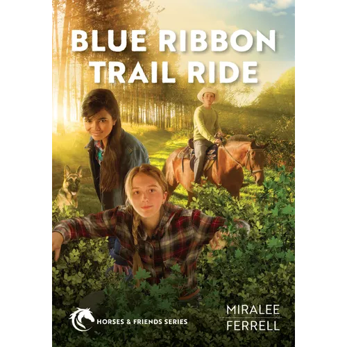 Blue Ribbon Trail Ride: Volume 4
