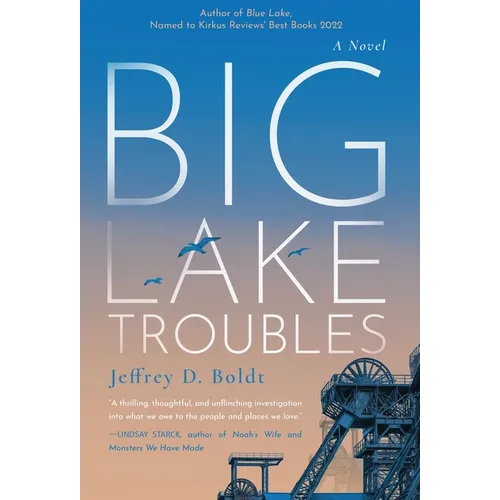 Big Lake Troubles