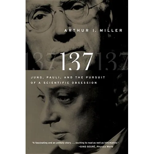 137: Jung, Pauli, and the Pursuit of a Scientific Obsession