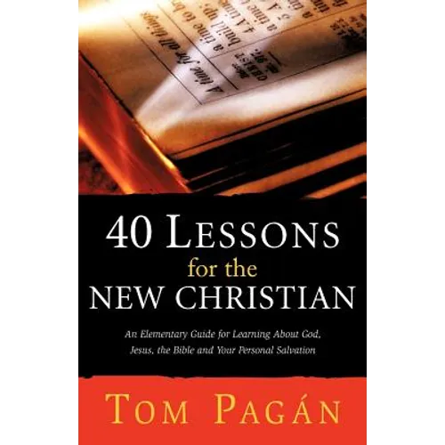 40 Lessons for the New Christian