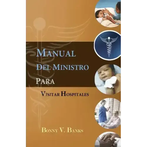 Manual Del Ministro Para Visitar Hospitales