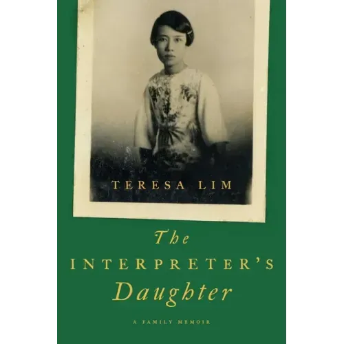 The Interpreter's Daughter: A Family Memoir