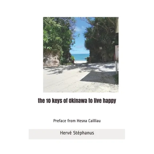 The 10 keys of Okinawa to live happy