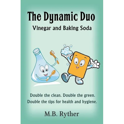 The Dynamic Duo: Vinegar and Baking Soda Two-Volume Set