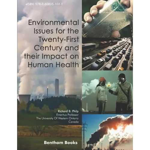 Environmental Issues for the Twenty-First Century and their Impact on Human Health