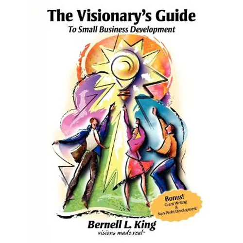 The Visionary's Guide to Small Business Development