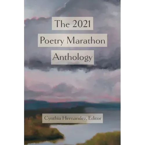 The 2021 Poetry Marathon Anthology