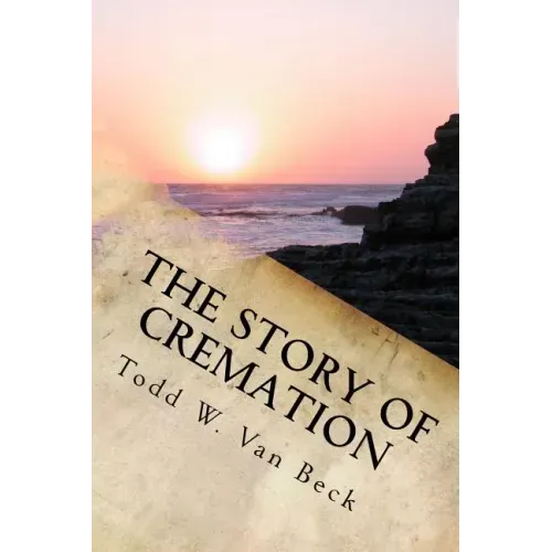 The Story of Cremation