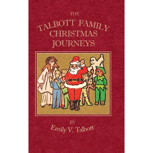 The Talbott Family Christmas Journeys
