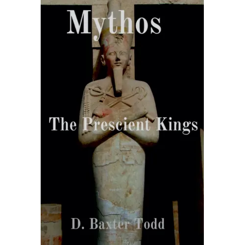 Mythos: The Prescient Kings