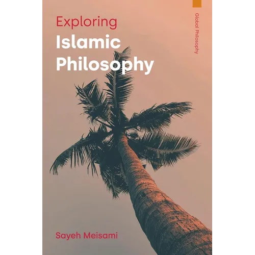 Exploring Islamic Philosophy