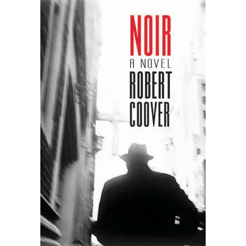 Noir: A Hardboiled Postmodern Mystery