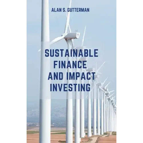 Sustainable Finance and Impact Investing
